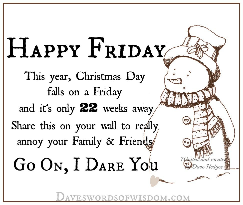 Daveswordsofwisdom.com: Happy Friday - Countdown To Christmas!