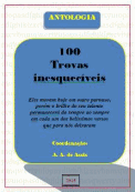 Antologia -100 trovas inesquecíveis