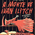 A Morte de Ivan Ilitch – Liev Tolstói (em quadrinhos por Caeto)