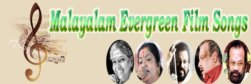 Malayalam Evergreen Film Songs