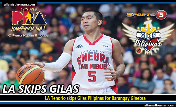 LA Tenorio skips Gilas Pilipinas for Barangay Ginebra