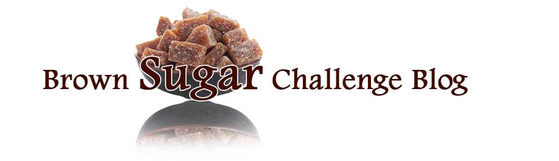 Brown Sugar Challenge Blog