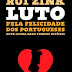 "Luto pela Felicidade dos Portugueses - Auto-ajuda para tempos difíceis" de Rui Zink