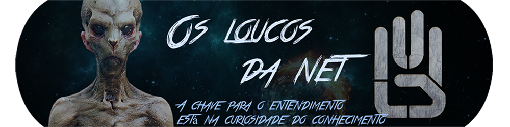 Os loucos da net