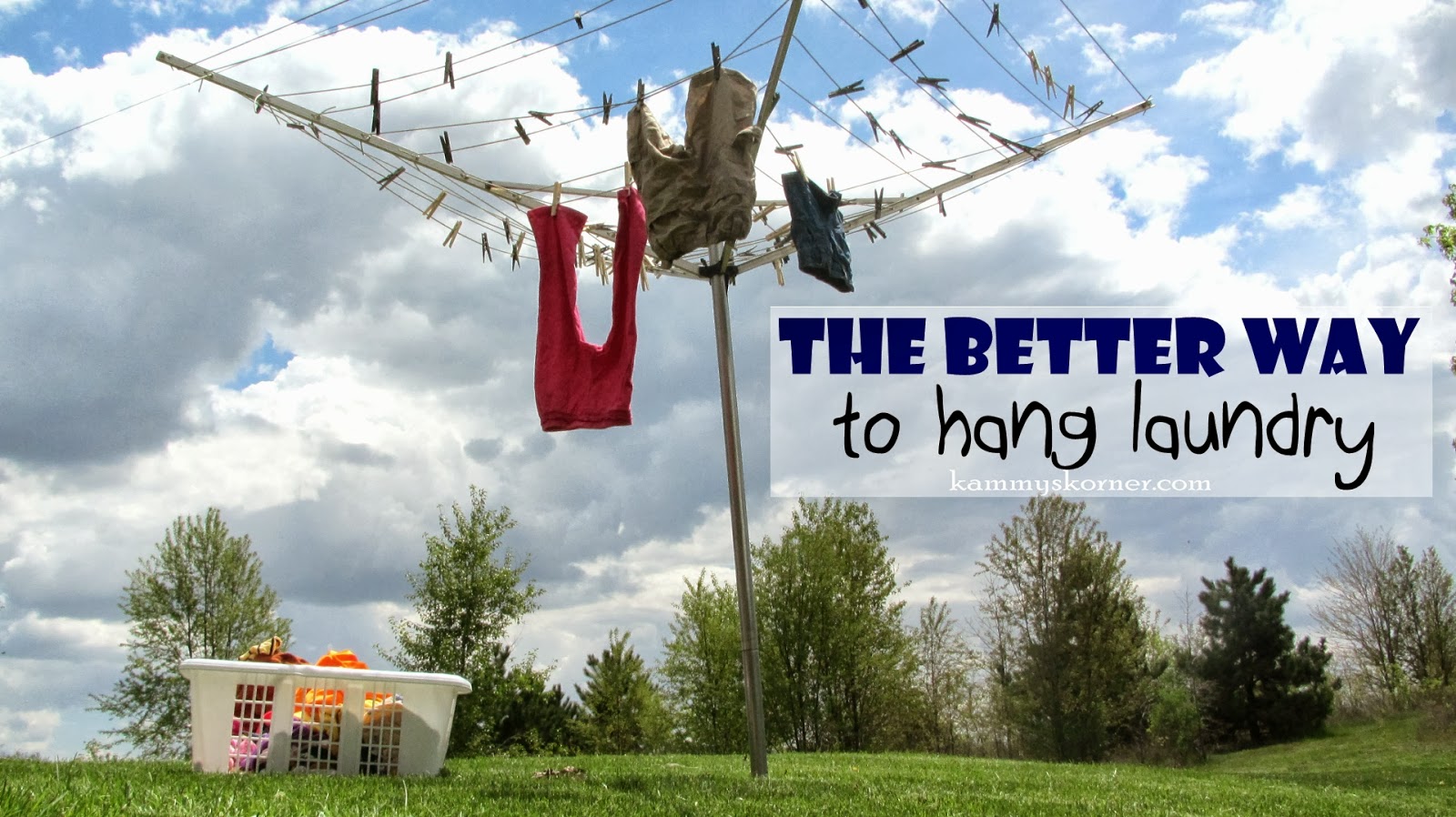 Kammy's Korner The BETTER Way to Hang Laundry. Period.