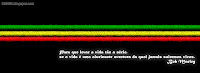 Capa+Reggae,+A+vida,+Frases+do+Bob+Marley+em+Capas+para+Facebook - 58# Capa Afro Reggae - Capas para Facebook - Bob Marley frases em capas - Fotos para capa do Facebook