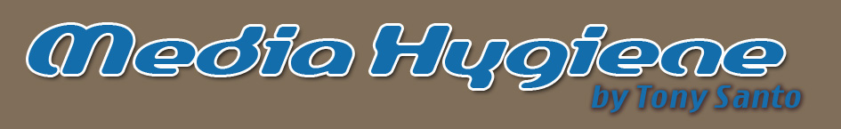 Media Hygiene