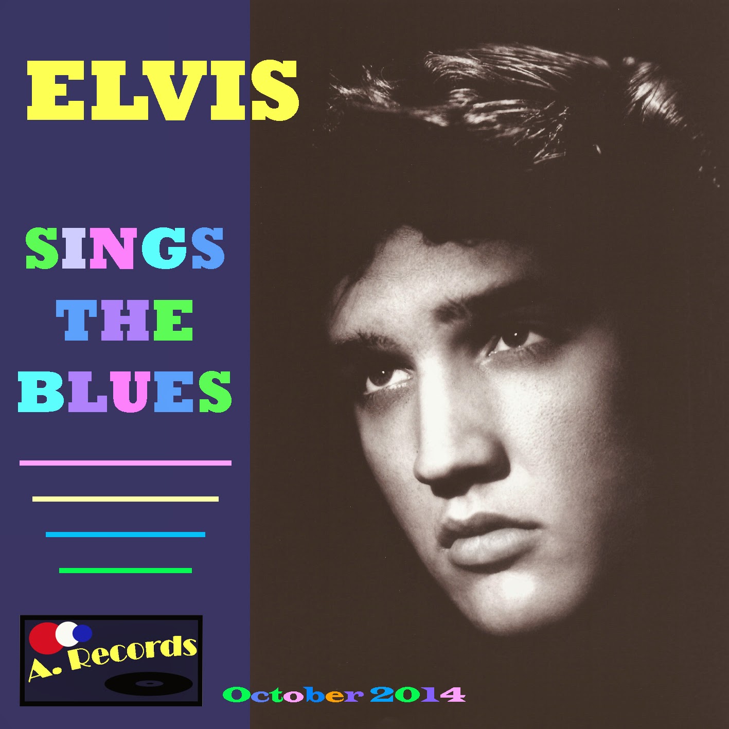 Elvis Sings The Blues (October 2014)