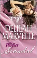 Guest Review: The Perfect Scandal by Delilah Marvelle