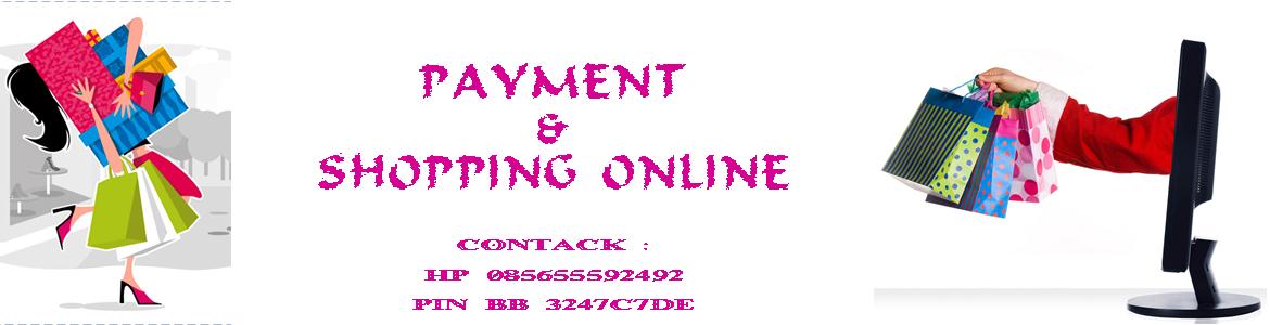 PAYMENT AND SHOPPING ONLINE
