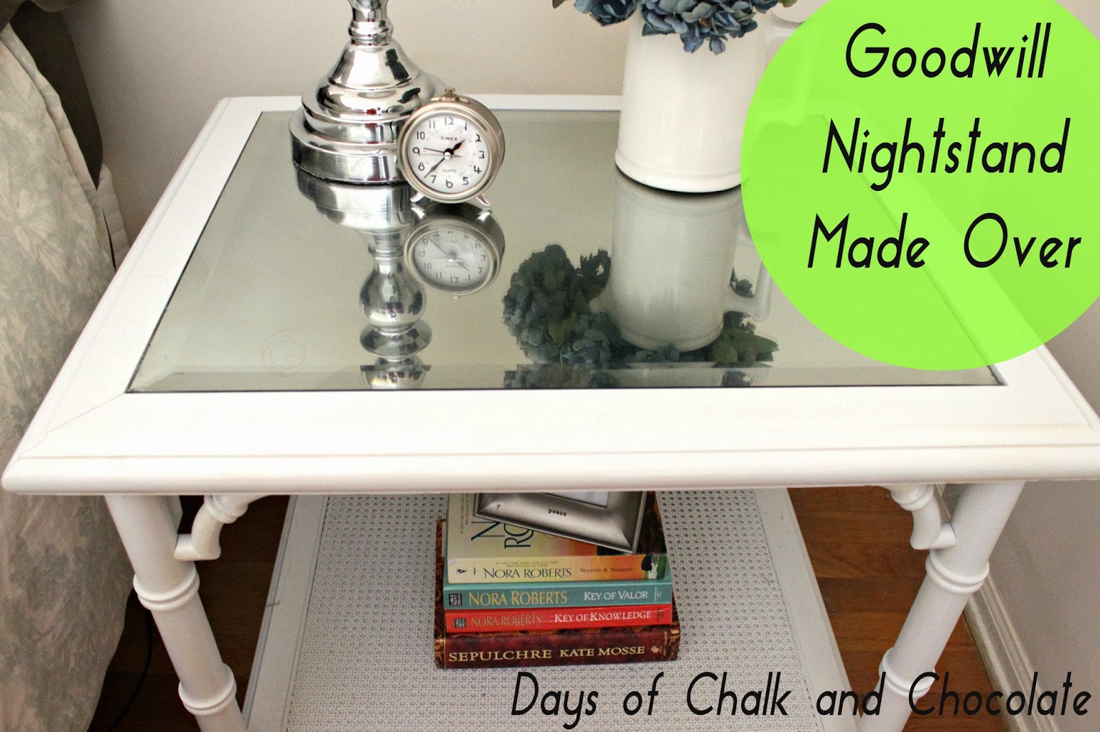 Goodwill Nightstand Furniture Redo Days of Chalk and Chocolate