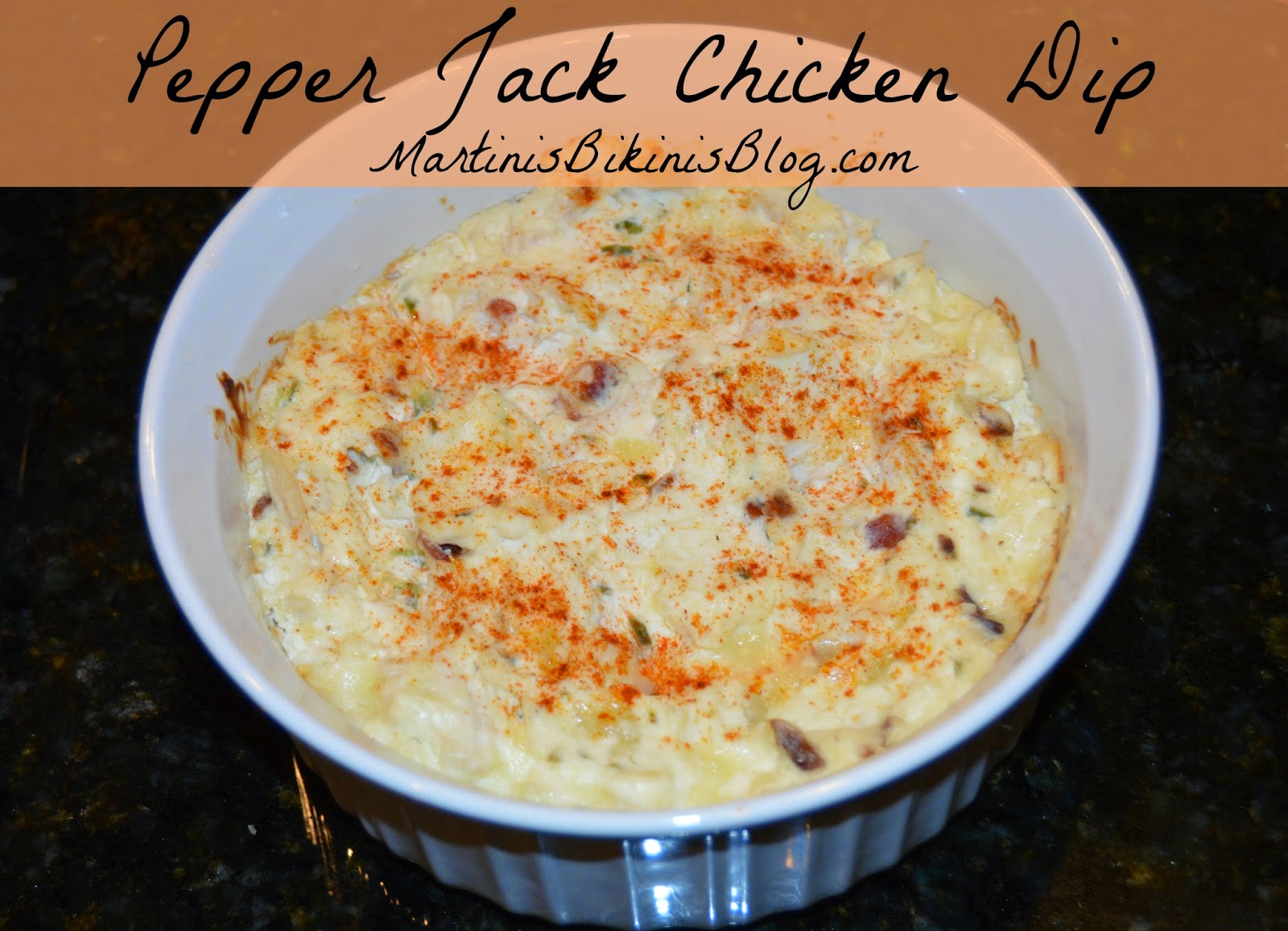 Pepper Jack Cheese & Chicken Dip Martinis Bikinis