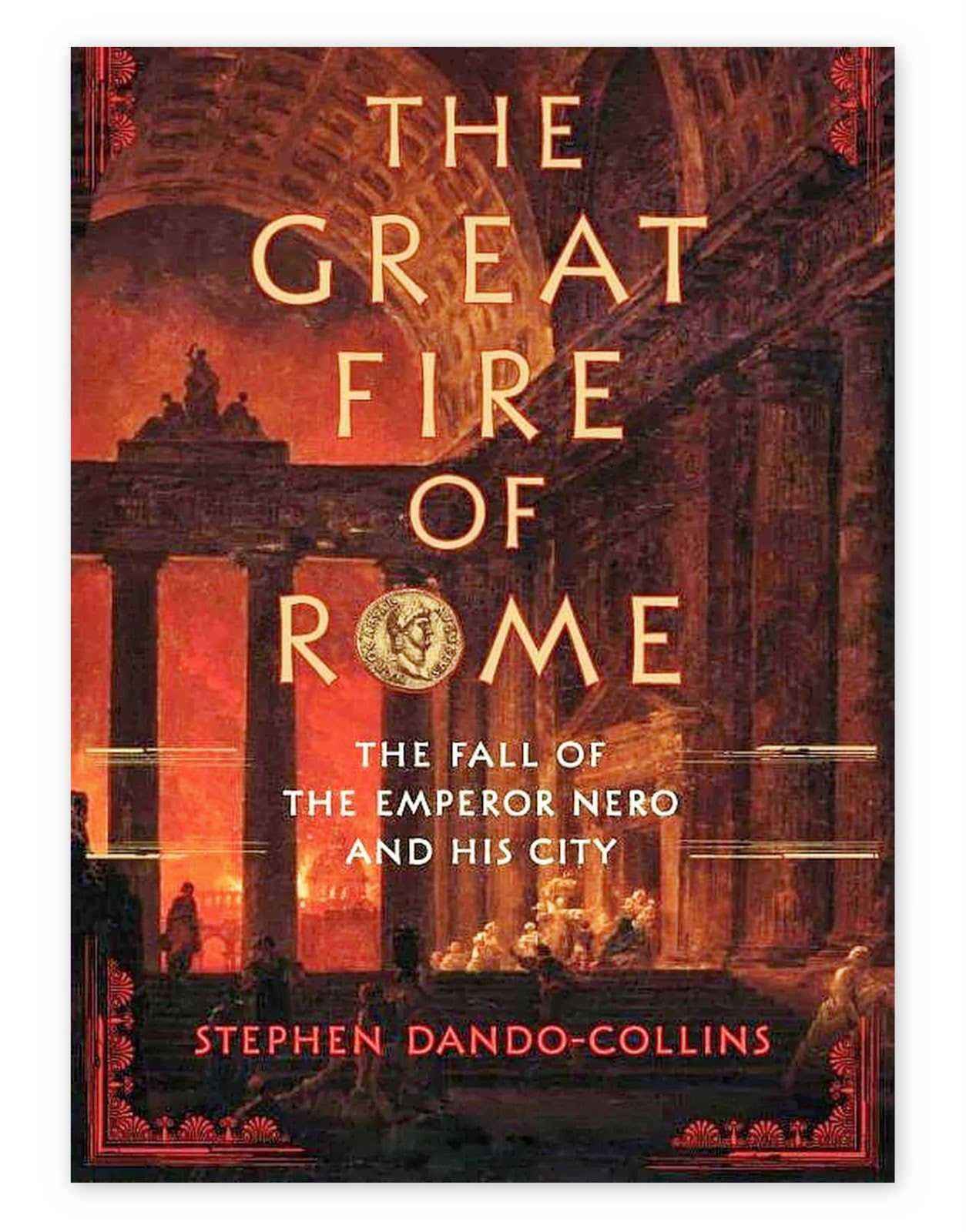 Living the Dreamsicle July 18 Great Fire of Rome