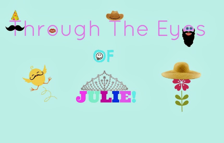 Through the Eyes of Julie