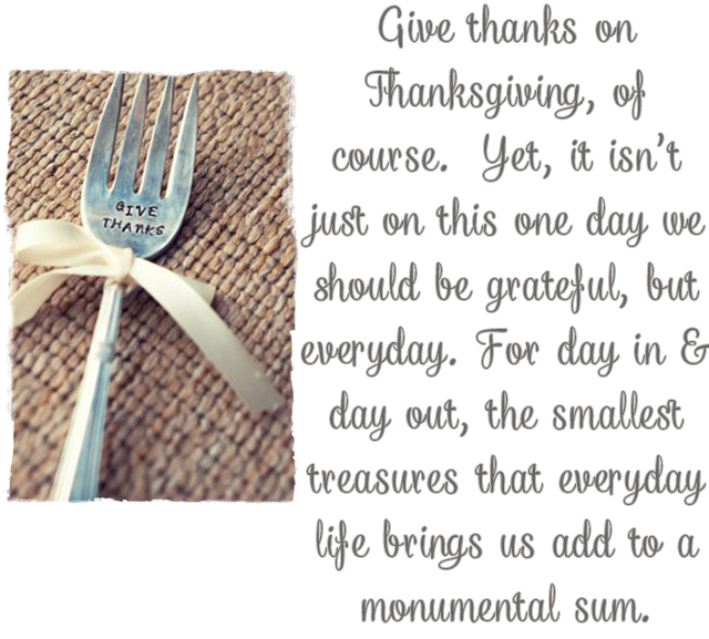 Thanks Quote, Inspiration, Thanksgiving, Words of Wisdom