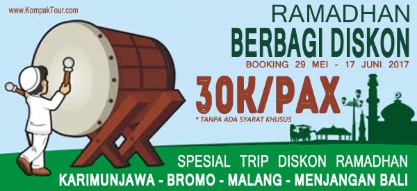 ADA PROMO LIBURAN MURAH SPESIAL BULAN RAMADHAN 2017