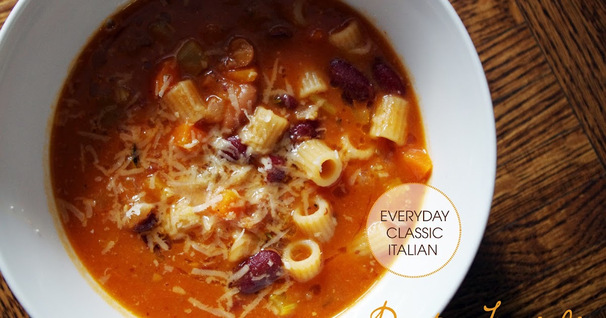 The Tomato Snob Pasta Fagioli aka fazool