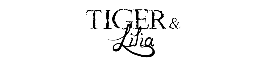 Tiger and Lilia