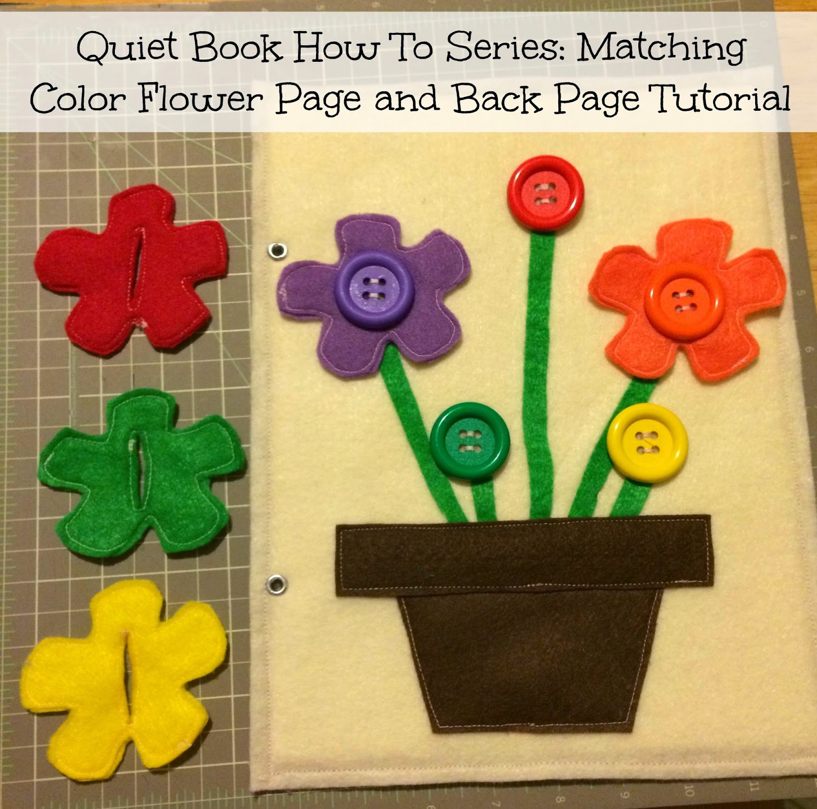 Quiet Book How To Series Matching Color Flower Page and Back Page Tutorial First Time Mom