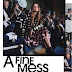 A Fine Mess