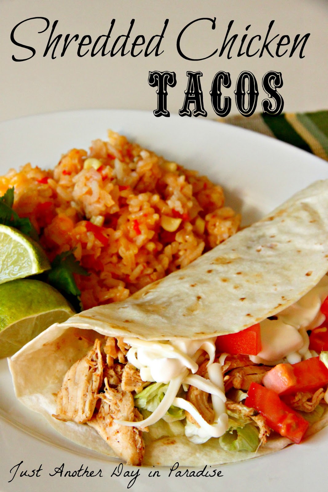 Larissa Another Day Slow Cooker Saturday Shredded Chicken Tacos