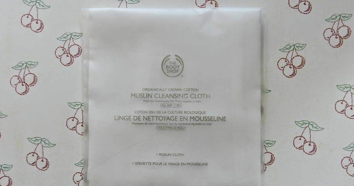 The Body Shop Muslin Cleansing Cloths - Reviews