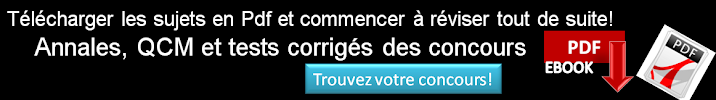 Sujets corrigés des concours à télécharger en pdf!