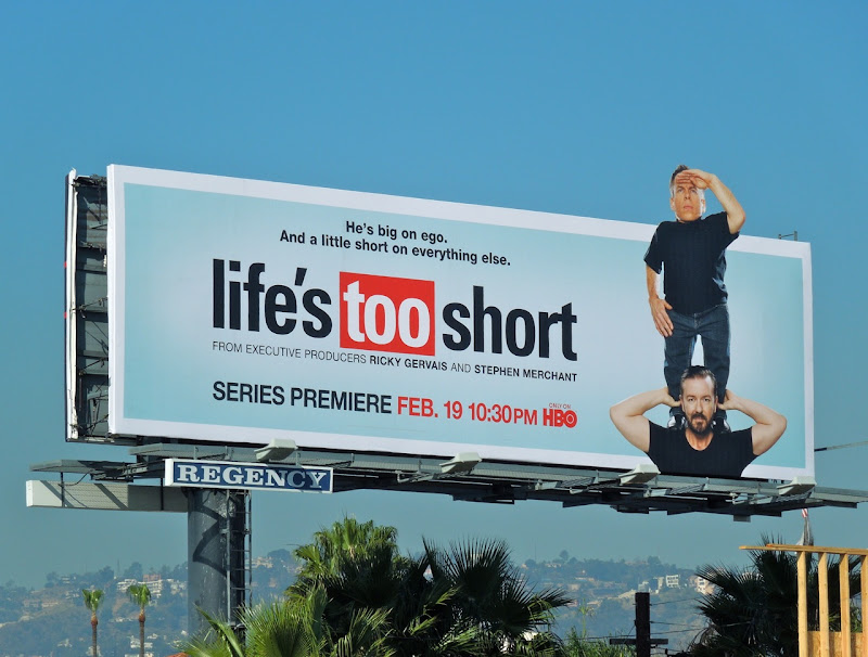 Life's Too Short TV billboard
