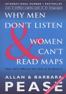 Why Men Do not Listen and Women Can not Read Maps Allan Pease