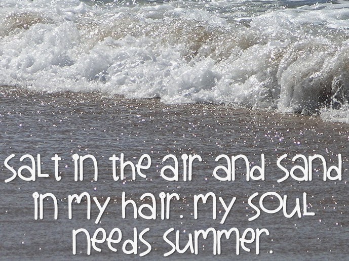 Salt in the air and sand in my hair. My soul needs summer quote by Clever Classroom blog Salt in the air and sand in my hair. My soul needs summer quote by Clever Classroom blog