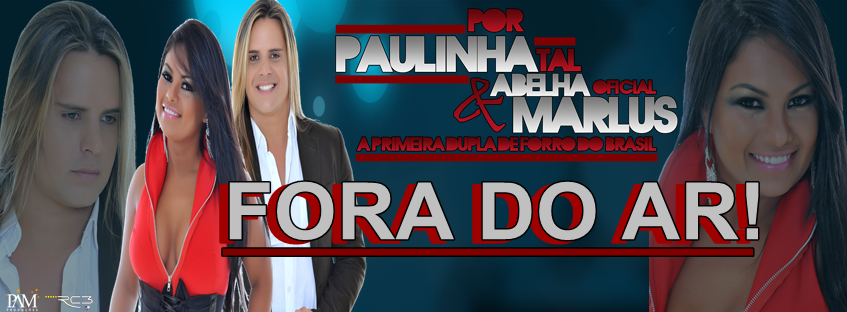 Paulinha Abelha e Marlus - Portal Oficial ®
