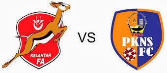 Siaran Langsung Kelantan Vs PKNS FC Piala FA 2014 Suku Akhir
