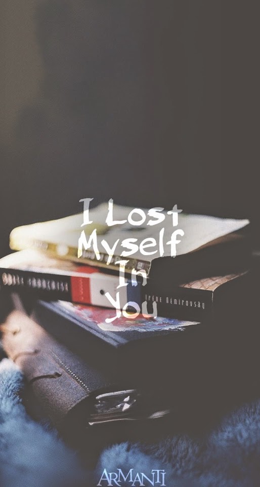 I Lost Myself In You  Android Best Wallpaper