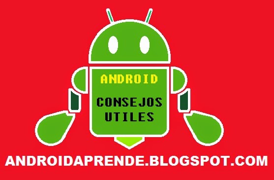 Android Consejos Útiles 