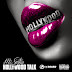 Audio: Mz. Sasha (@ItsMzSasha) "Hollywood Talk"