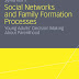 Social Networks and Family Formation Processes: Young Adults' Decision Making About Parenthood - Free Ebook Download