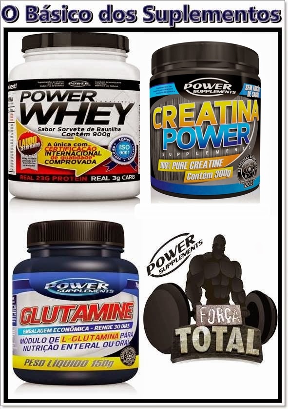 Força Total O Básico dos Suplementos Whey, Glutamina e Creatina