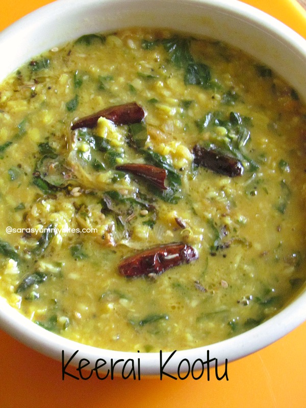 Keerai Kootu / Spinach and Dal curry SarasYummyBites