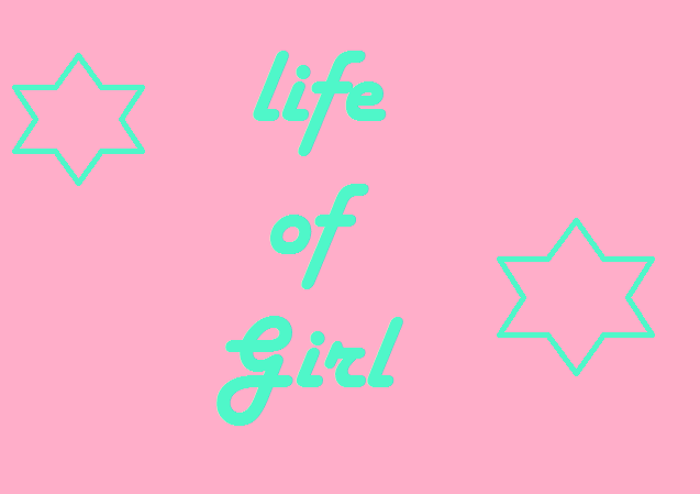 Life Of Girl