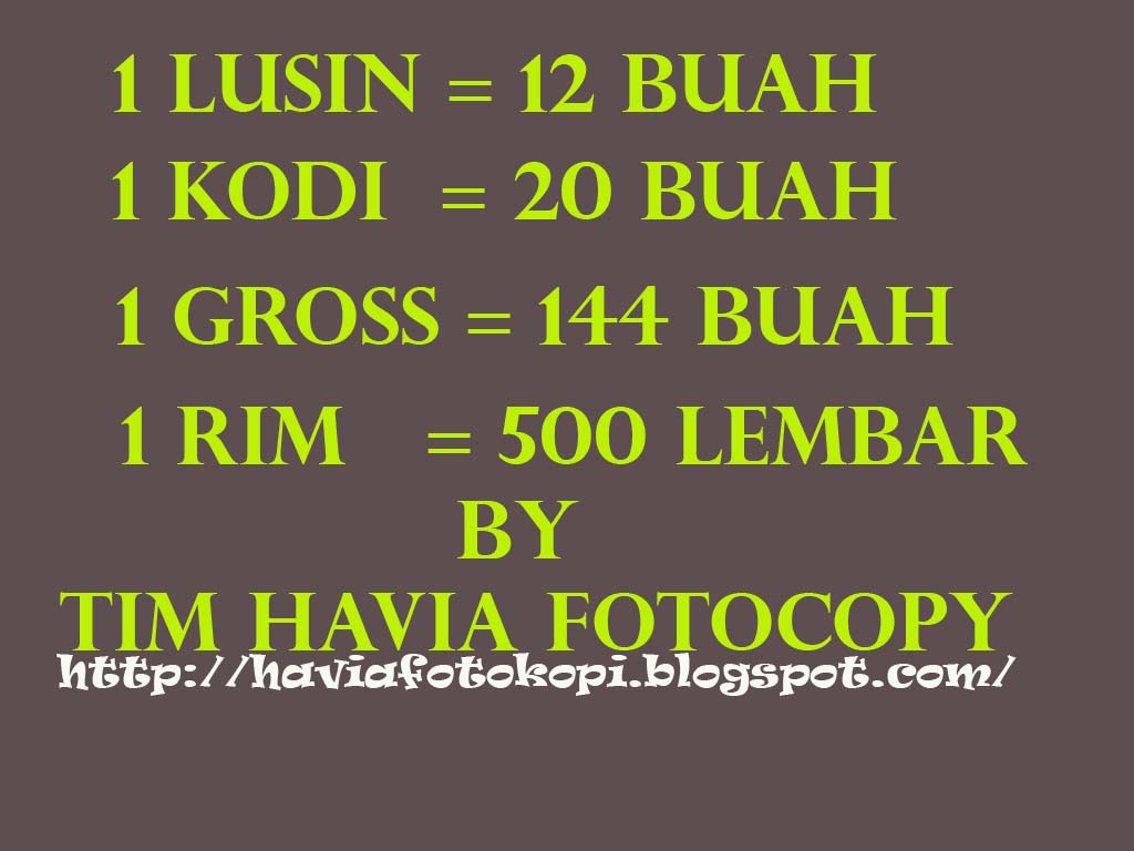 Penjelasan tentang 1 rim itu berapa, 1 lusin itu berapa, 1 gros dan kodi juga berapa.