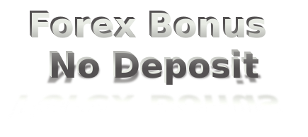 Daftar Broker yang Menawarkan Bonus No-Deposit Daftar Broker yang Menawarkan Bonus No-Deposit