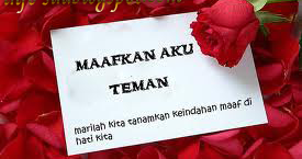 kata kata mutiara maaf untuk pacar, teman, orang tua, sahabat - Tren