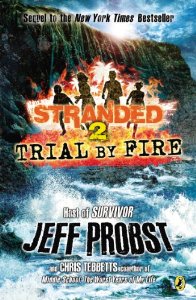 Trial by Fire Stranded Book 2 Download PDF For Free Trial by Fire Stranded Book 2 Download PDF For Free