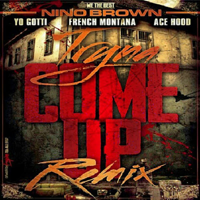 Ace Hood - Tryna Come Up (Ft. French Montana, Yo Gotti & Nino Brown) Lyrics + Letras + Lirik + Tekst + Text + Testo + Paroles + Source: Lyrics-Video-Music.blogspot.com + Video Music Song Lyrics Ace Hood - Tryna Come Up (Ft. French Montana, Yo Gotti & Nino Brown)