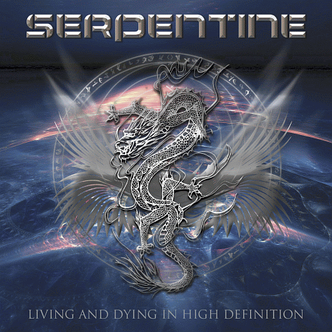 SERPENTINE - Living and Dying in High Definition (2011)