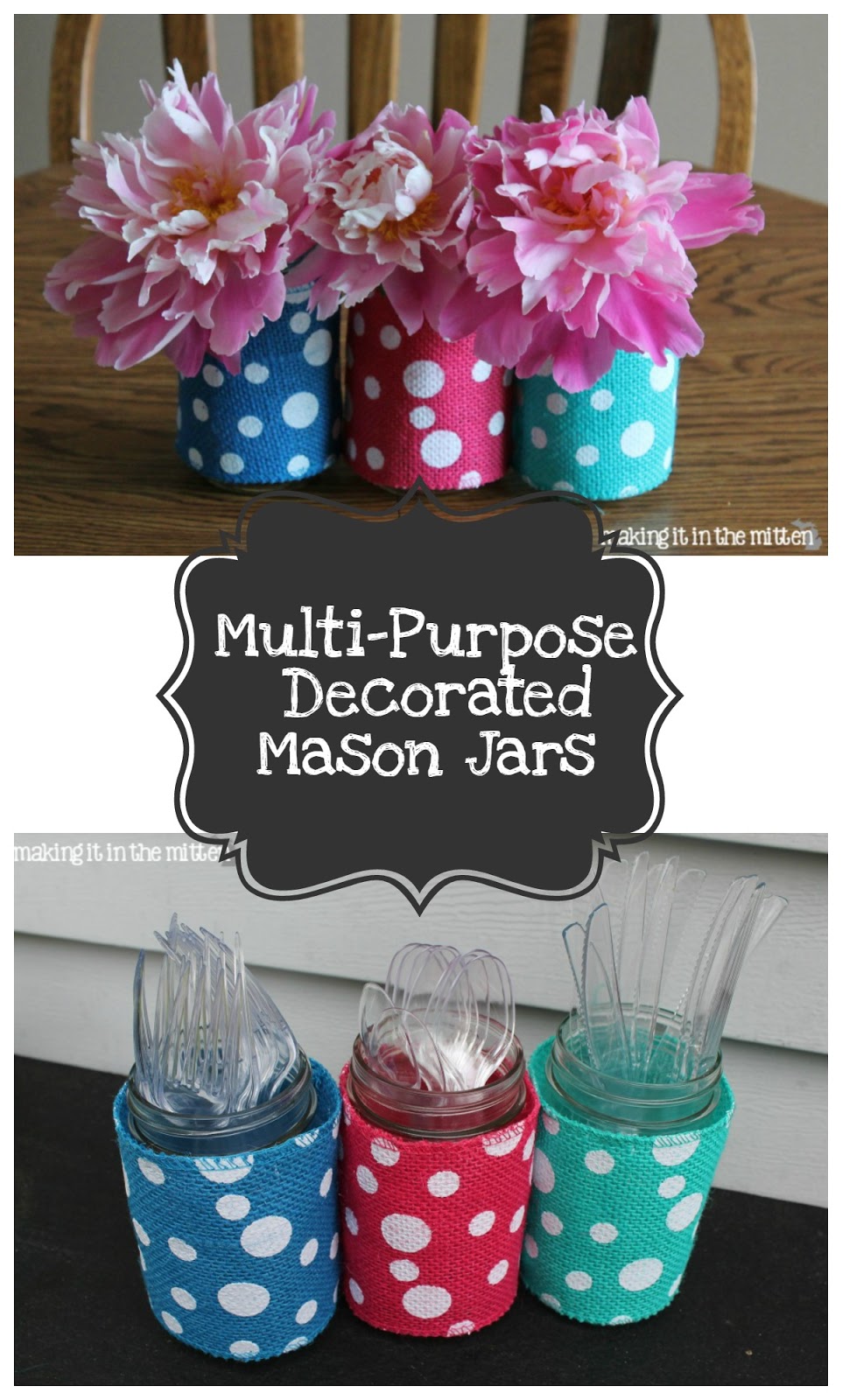 Making It In The Mitten MultiPurpose Decorated Mason Jars
