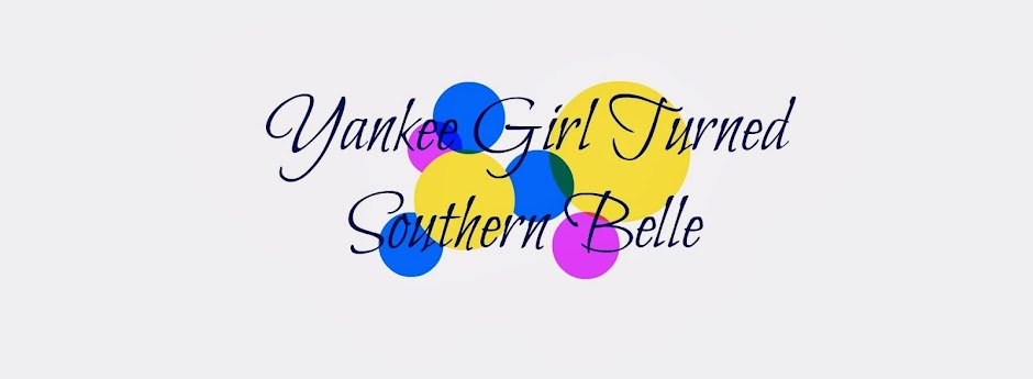 Yankee Girl Turned Southern Belle