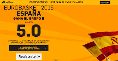 betfair Supercuota 5 España Gana grupo B Eurobasket 2015 5 septiembre betfair Supercuota 5 España Gana grupo B Eurobasket 2015 5 septiembre
