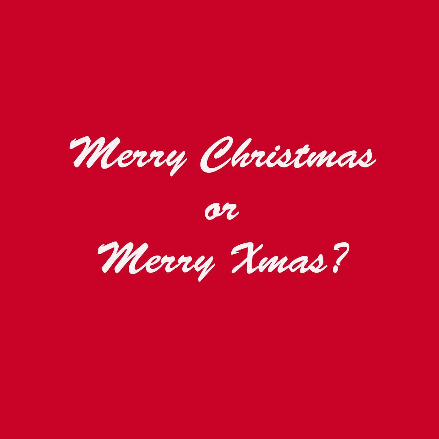 merry christmas or merry xmas unforgettable christmas music what does merry christmas mean