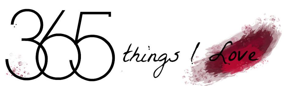 365 things I love